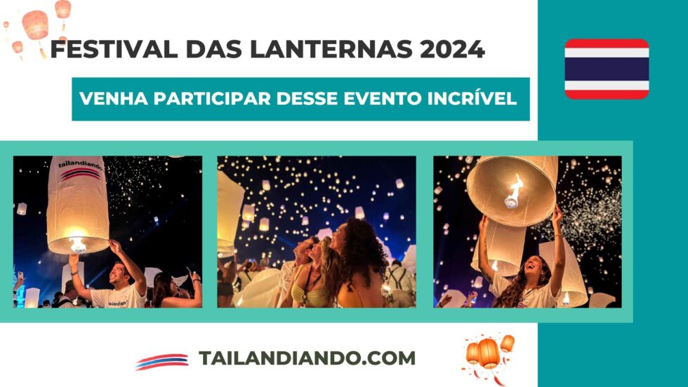 Festival das Lanternas Tailândia 2024 Tailandiando