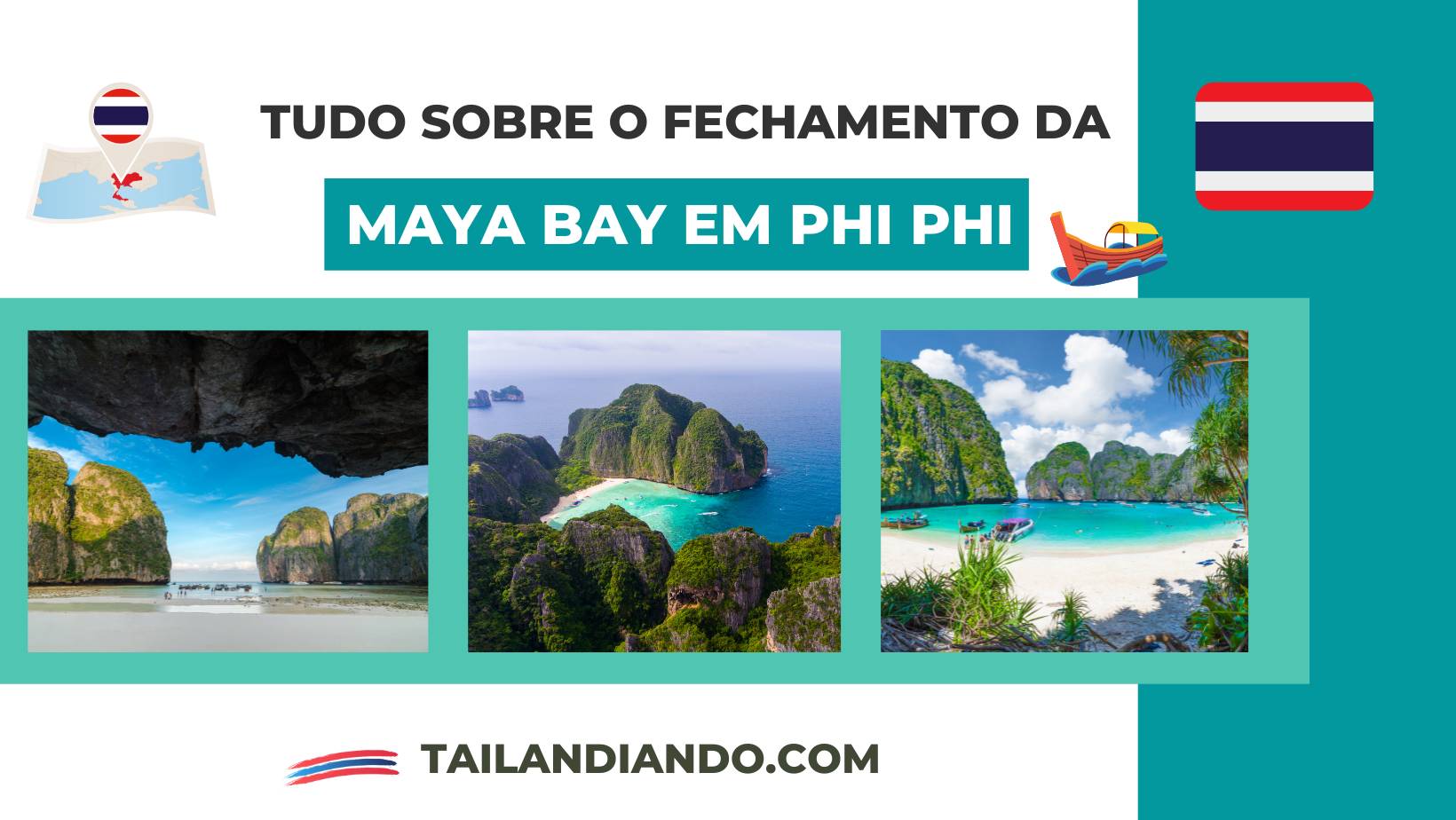 Maya bay vai fechar - tudo sobre o fechamento, abertura e datas da praia mais famosa da Tailândia, em Phi Phi