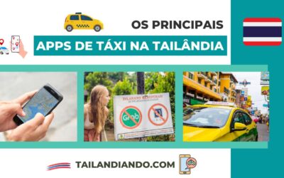Aplicativos para pedir táxi na Tailândia: confira as melhores opções de locomoção e apps para usar