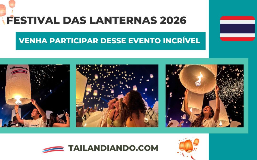 Festival das Lanternas em Chiang Mai, Tailândia 2026: vem aproveitar o Yi Peng e Loy Krathong com a Tailandiando