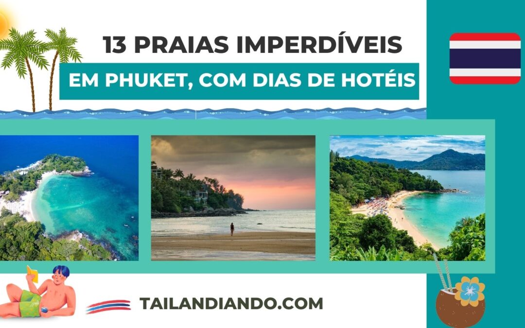 Melhores praias em Phuket, na Tailândia