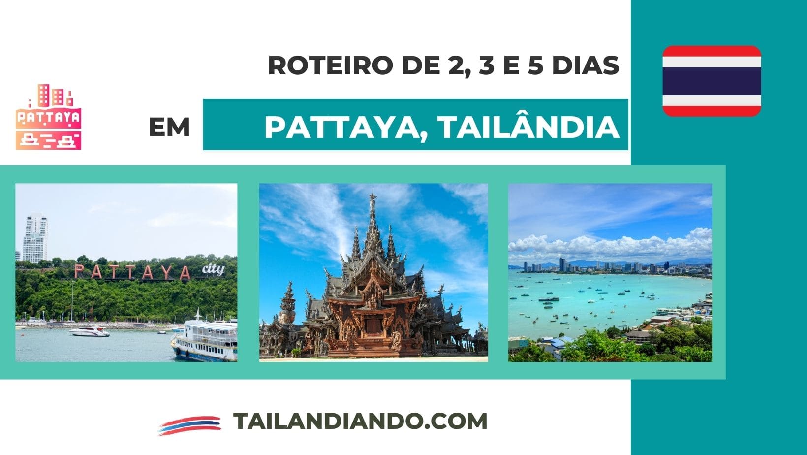 Roteiro em Pattaya - 2, 3 e 5 dias na cidade