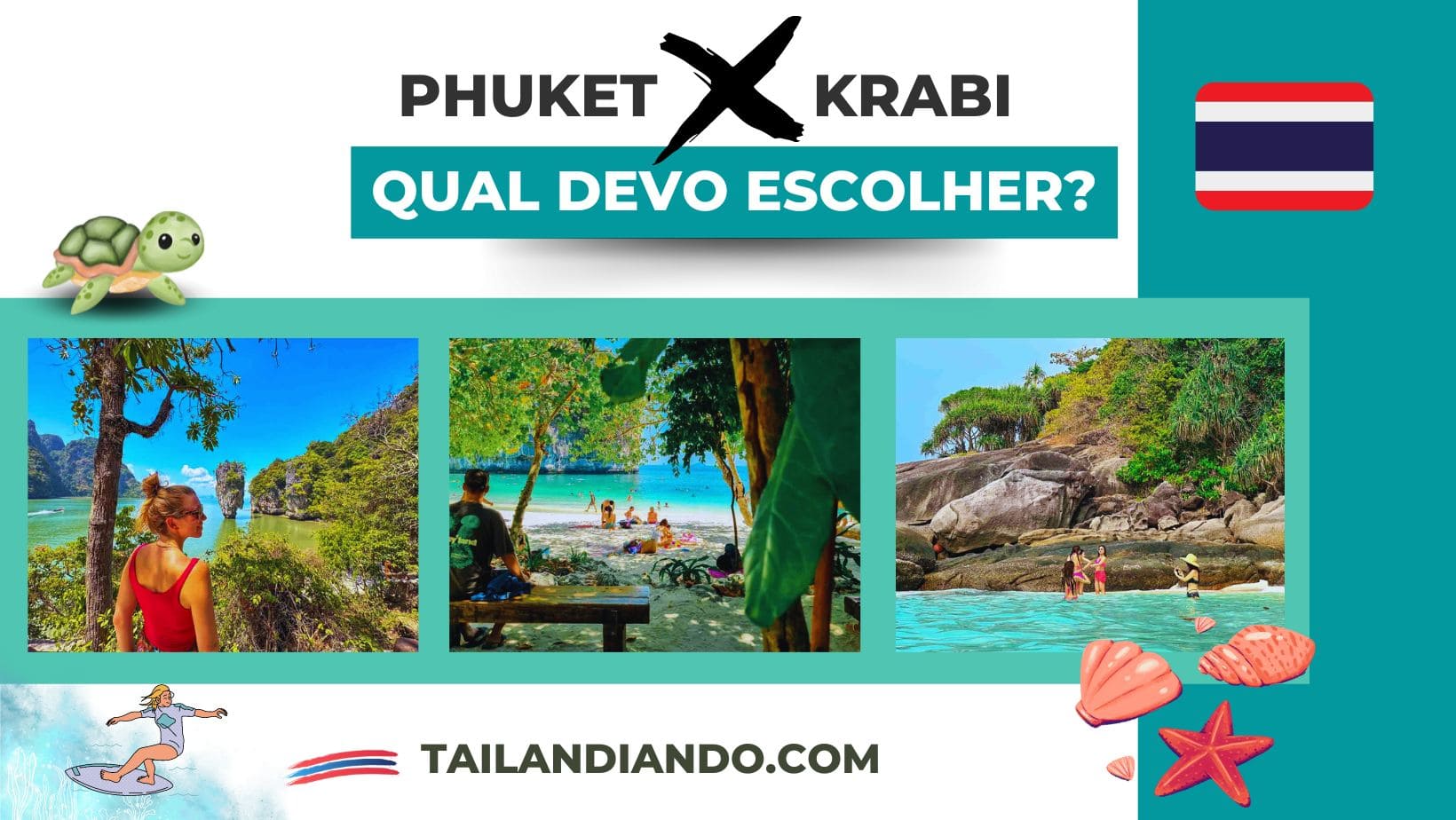 Qual destino escolher? Krabi ou Phuket