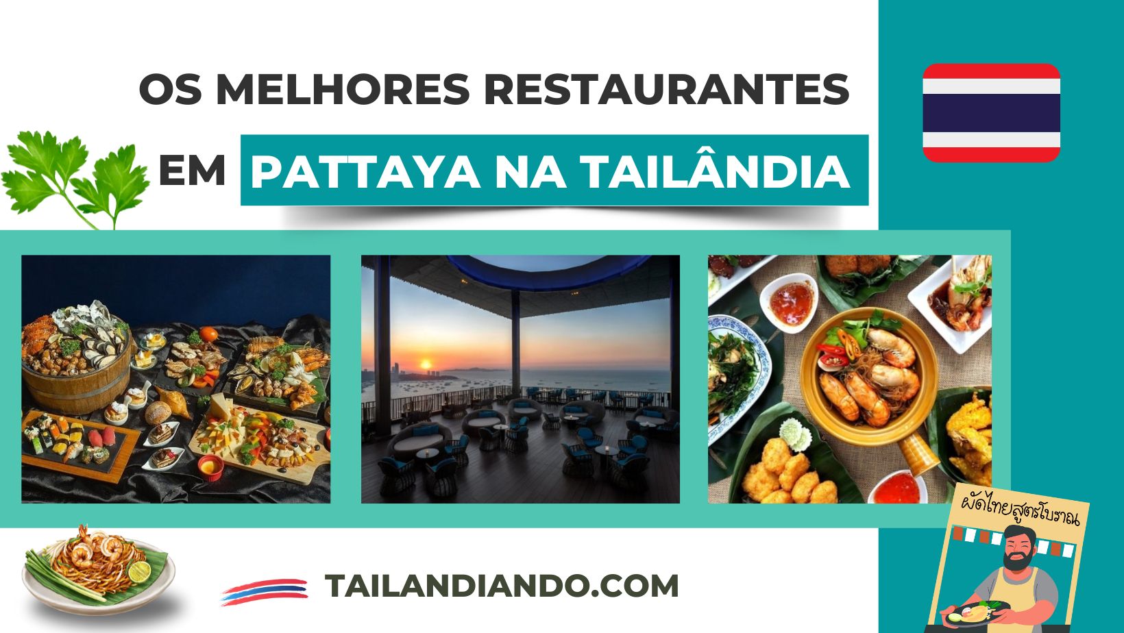 Restaurantes para conhecer em Pattaya.