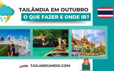 Tailândia em outubro: como é o clima, o que fazer e onde ir