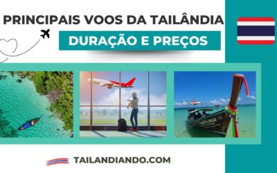 Principais voos entre as cidades da Tailândia: preços, duração e aeroportos