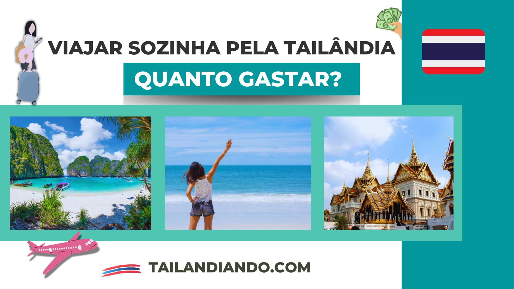 Quanto custa viajar sozinha pela Tailândia