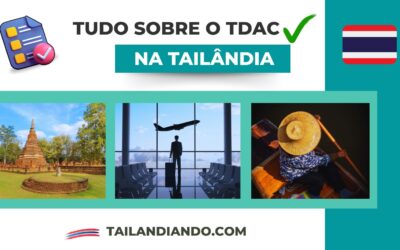 TDAC: tudo sobre o novo formulário de entrada na Tailândia