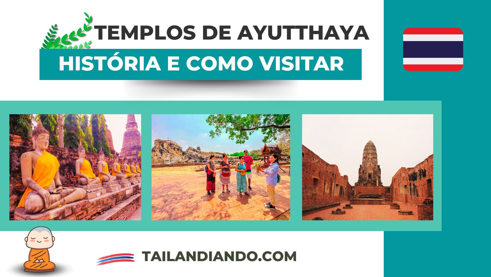 Tudo sobre os principais templos de Ayutthaya