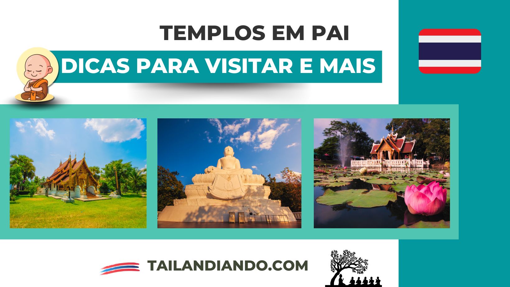 Como visitar os Templos em Pai, na Tailândia