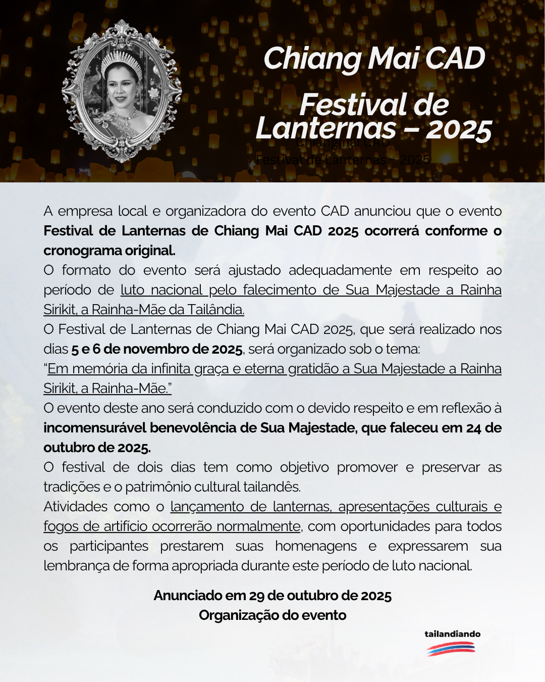 Em meio ao luto pela Rainha Sirikit, o Chiang Mai CAD Festival de Lanternas – 2025 será mantido, homenageando a Rainha-Mãe da Tailândia com luzes e gratidão.