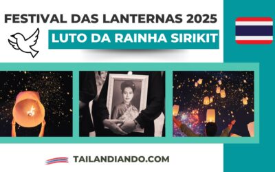Chiang Mai CAD Festival das Lanternas – 2025 e luto da Rainha Sirikit: celebração será mantida em memória da Rainha-Mãe da Tailândia
