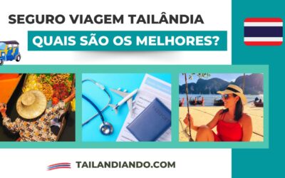 Seguro viagem Tailândia: como escolher o melhor sem surpresas