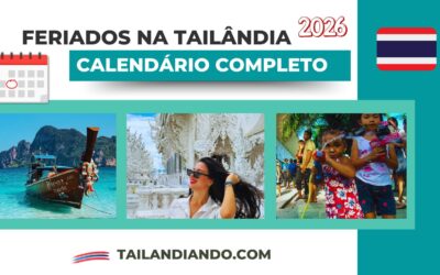 Feriados na Tailândia em 2026: o guia completo para planejar sua viagem