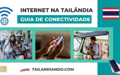 Internet na Tailândia: Guia definitivo de chips, eSIM e conectividade para sua viagem