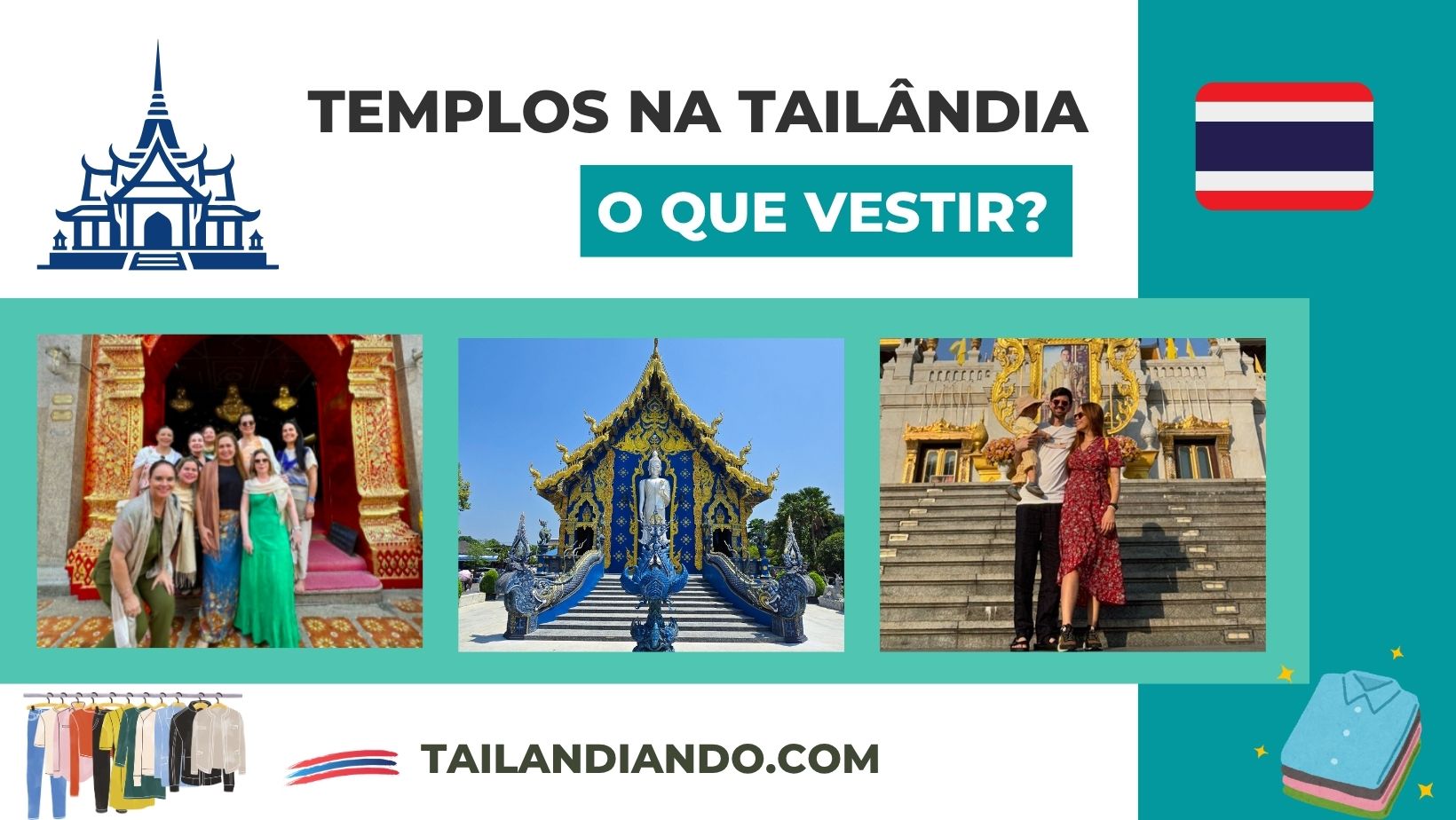 O que vestir para entrar nos templos da Tailândia O que vestir para visitar os templos da Tailândia