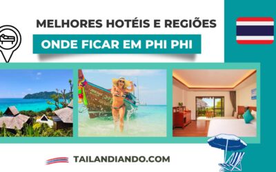 Onde ficar em Phi Phi: melhores regiões e hotéis para se hospedar
