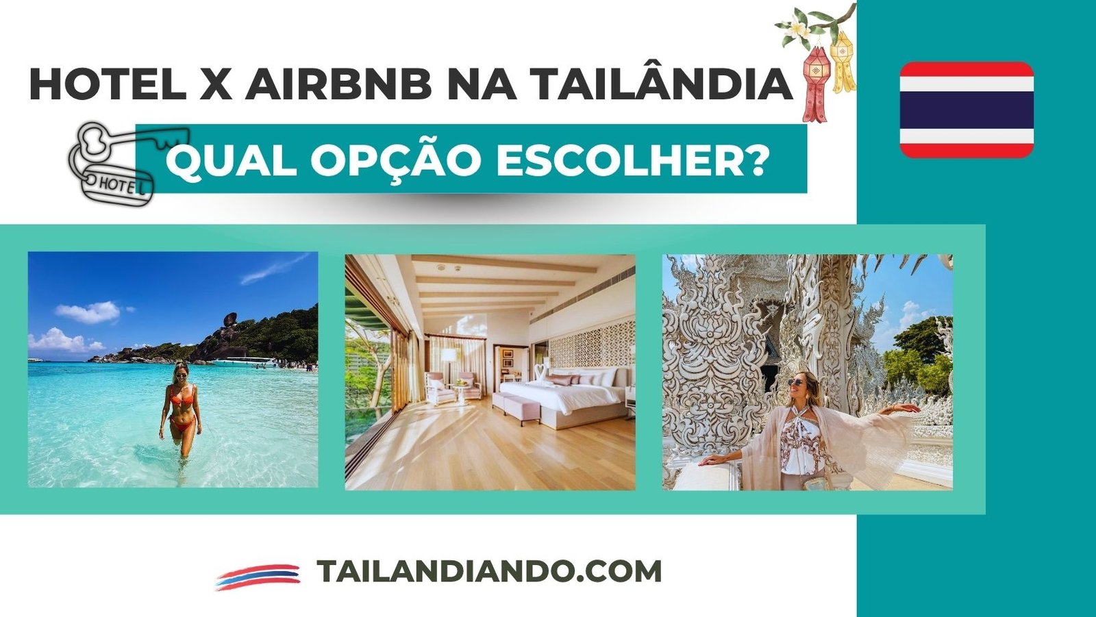 Hotel x Airbnb na Tailândia Hotel ou Airbnb na Tailândia: veja qual combina com sua viagem