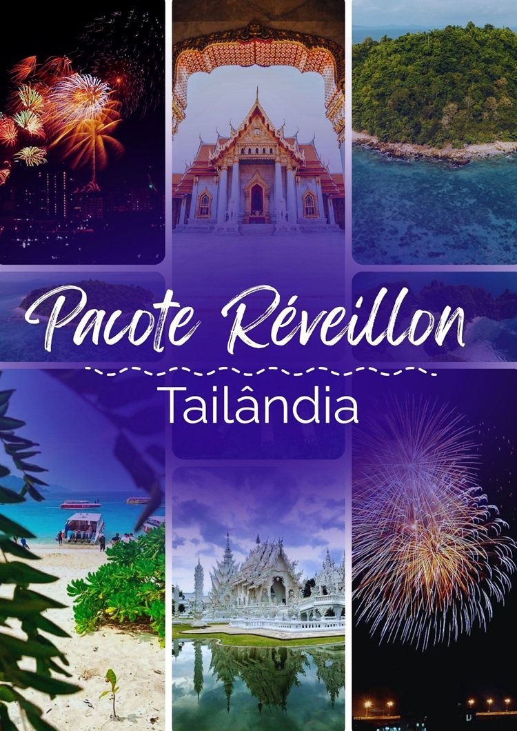 Pacote Tailândia de Réveillon 15 dias Pacote Réveillon para Tailândia