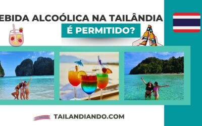 Consumo de bebidas alcoólicas na Tailândia: regras e dicas