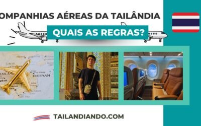 Regras das companhias aéreas da Tailândia: bagagem, líquidos e itens proibidos